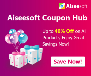 Aiseesoft Software Promo — Up to 40% Off on All Software!